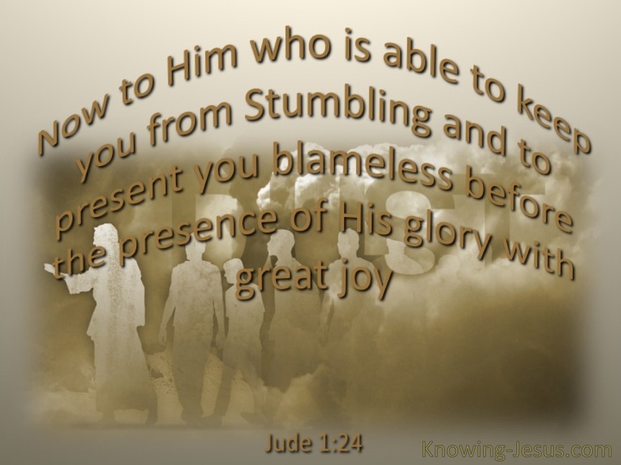 Jude 1:24 He Is Able To Keep You From Stumbling (brown)
